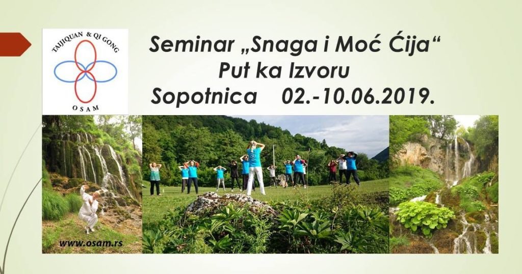 centar-osam-seminar-taicicuana-i-cigonga-snaga-i-moc-cija-2-put-ka-izvoru-sopotnica-jun2019